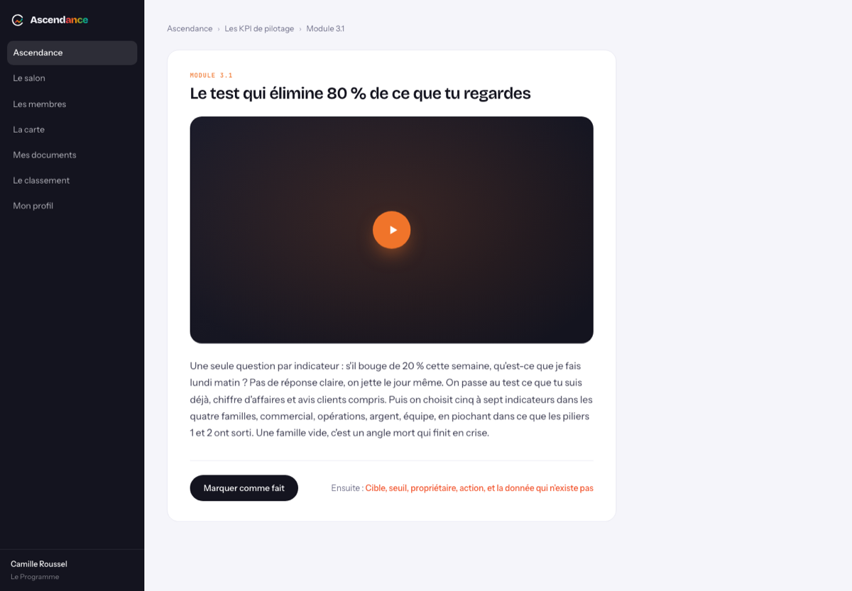 Un module d'Ascendance : la vidéo, puis
               le texte qui explique quoi faire et dans quel ordre.