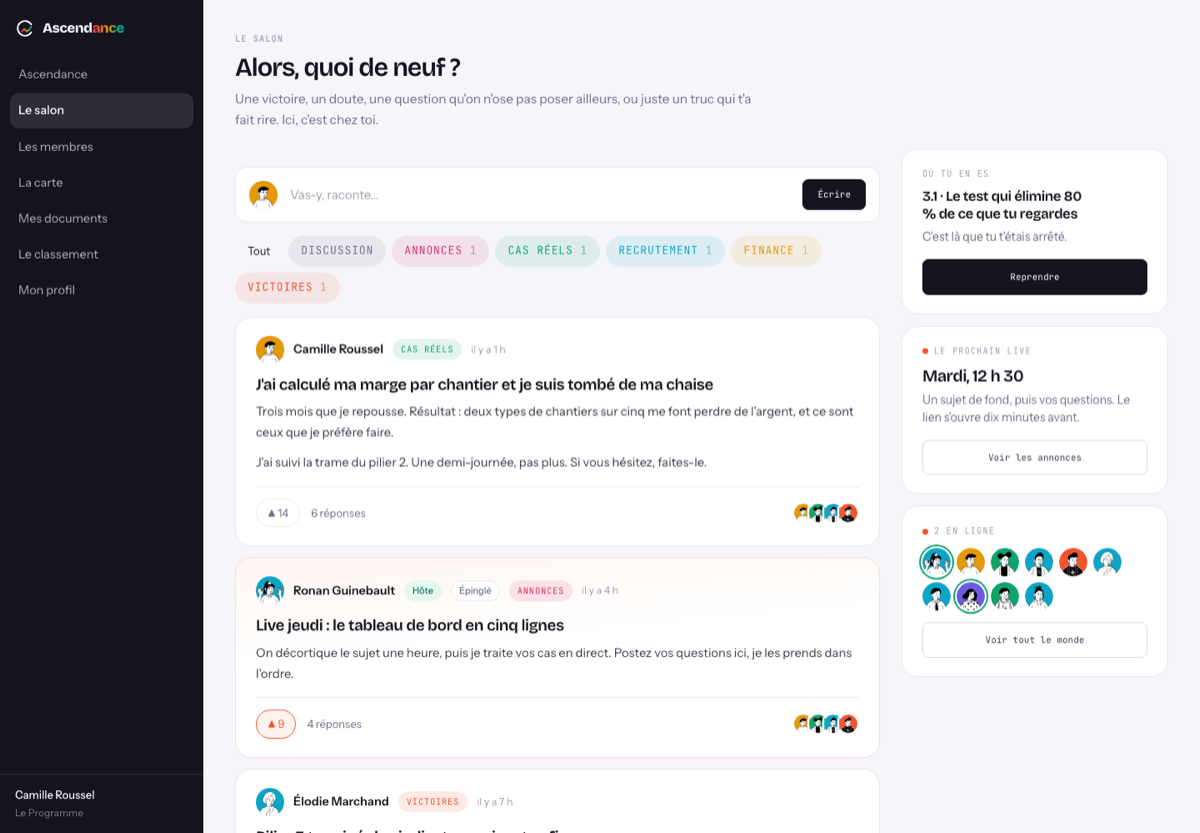 Le salon d'Ascendance : un fil de
               discussions classées par catégorie, avec les cas réels exposés par les membres.